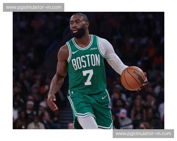 杰伦布朗迈入超级球星行列，绿军双核驱动保持东部竞争力